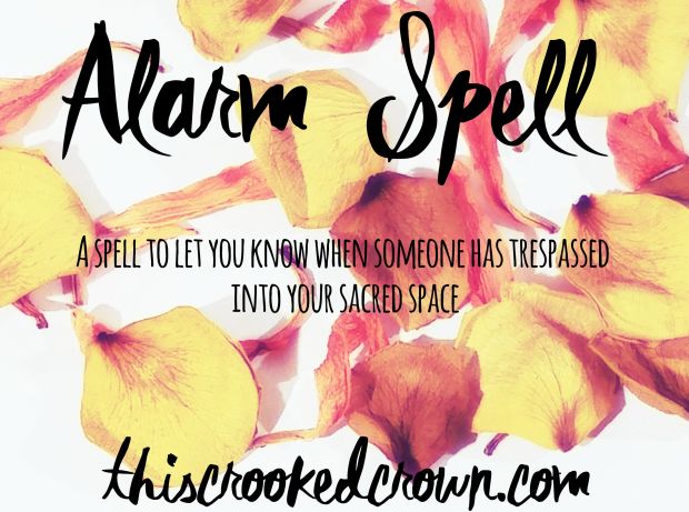 Alarm Spell by This Crooked Crown