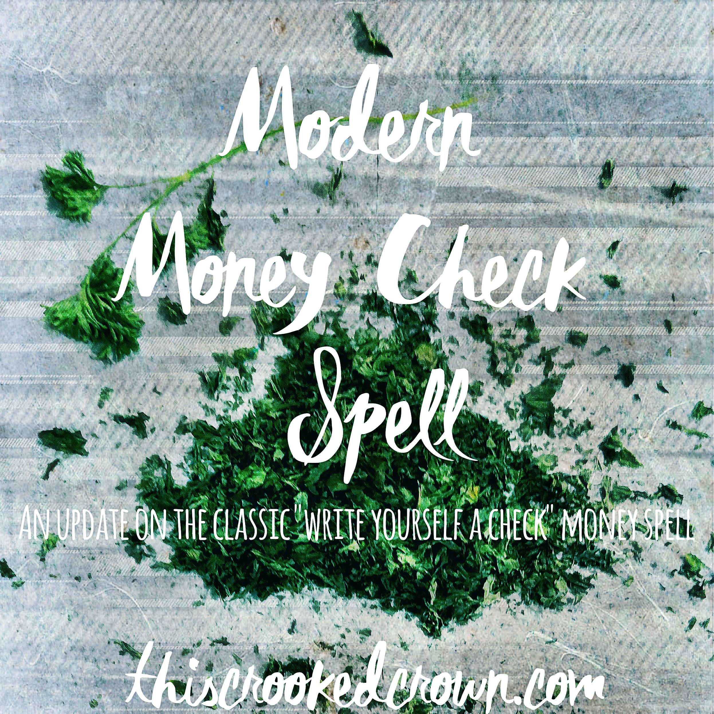 Modern Money Check Spell by This Crooked Crown