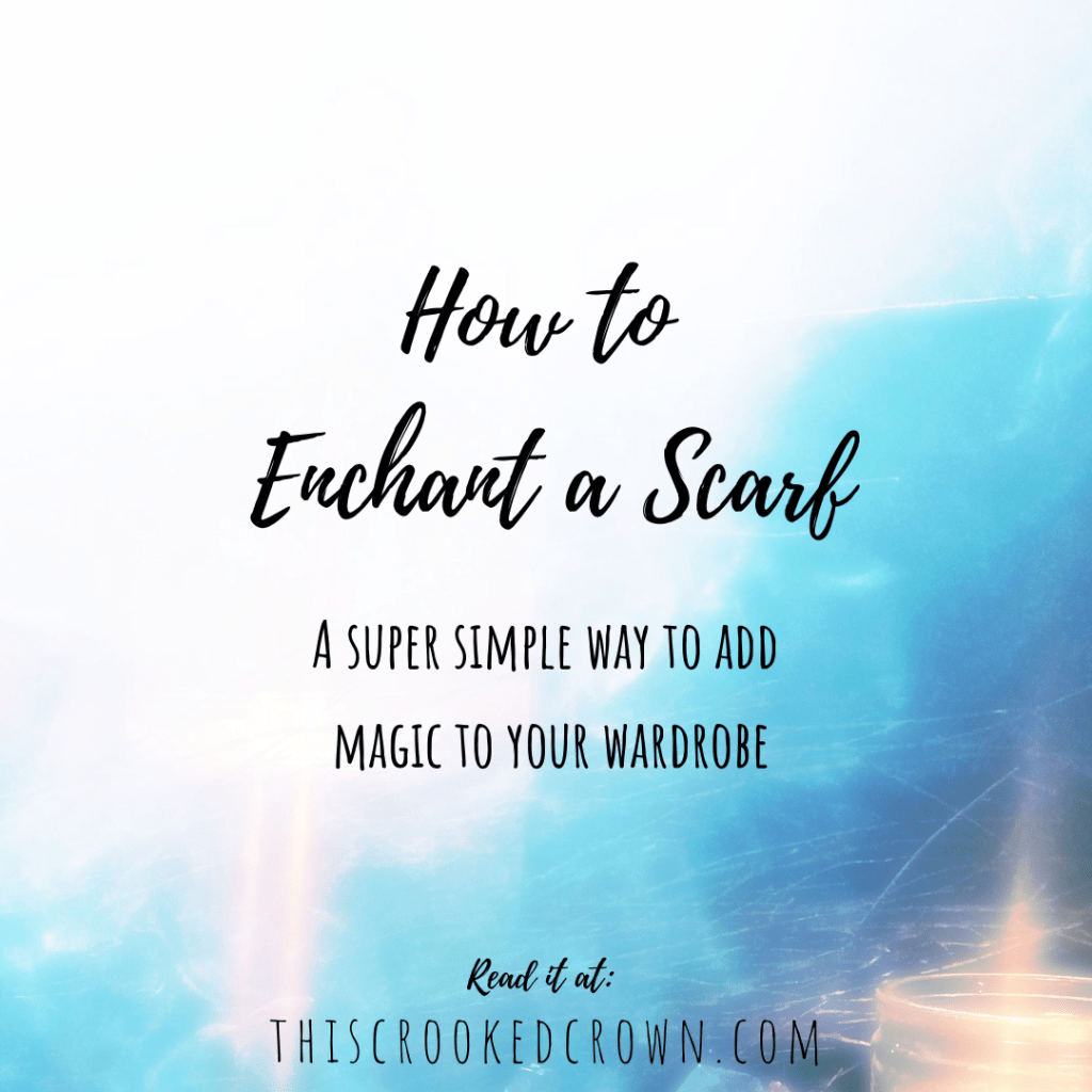 How to Enchant a Scarf. A super simple way to add magic to your wardrobe. Read more at thiscrookedcrown.com