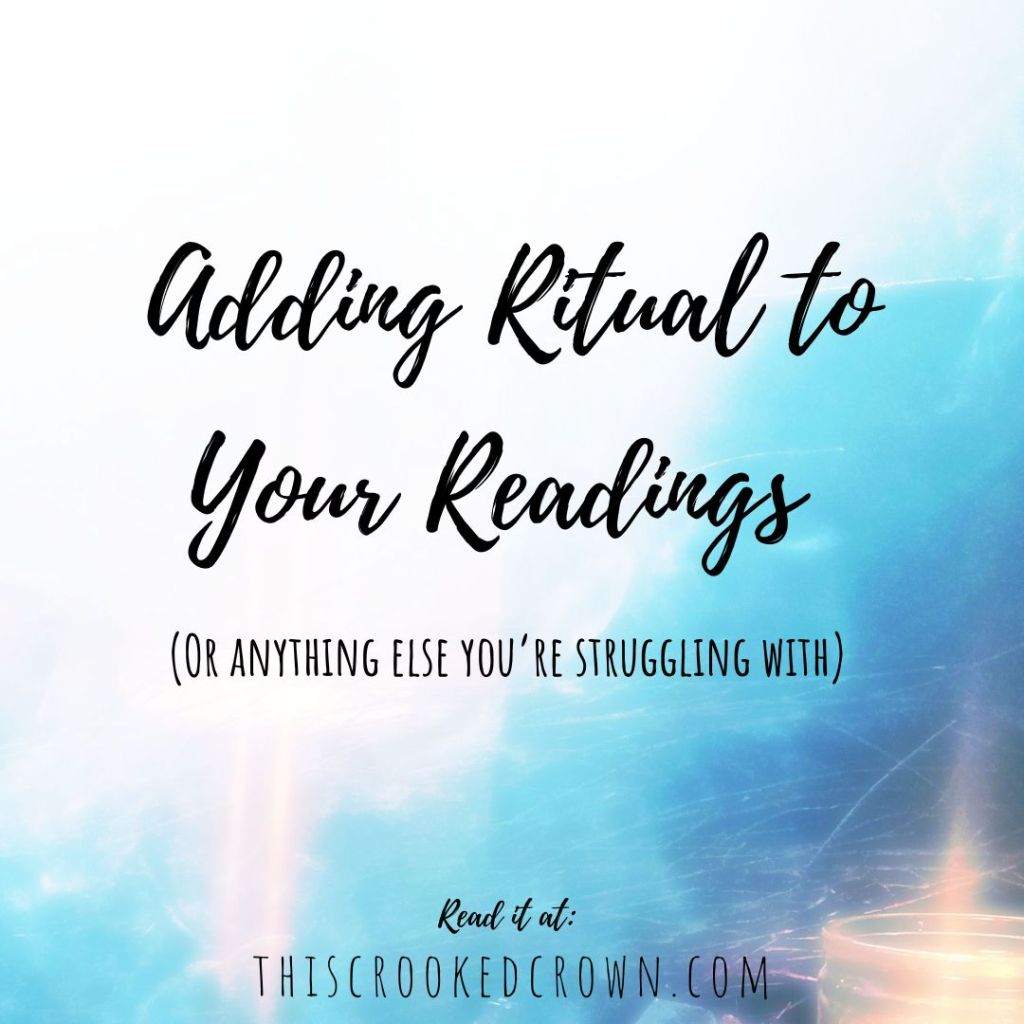 Adding Ritual to Your Readings