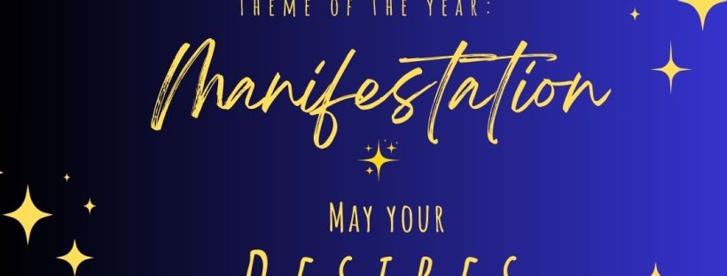 2026 Theme of the Year: Manifestation. May your desires become reality.